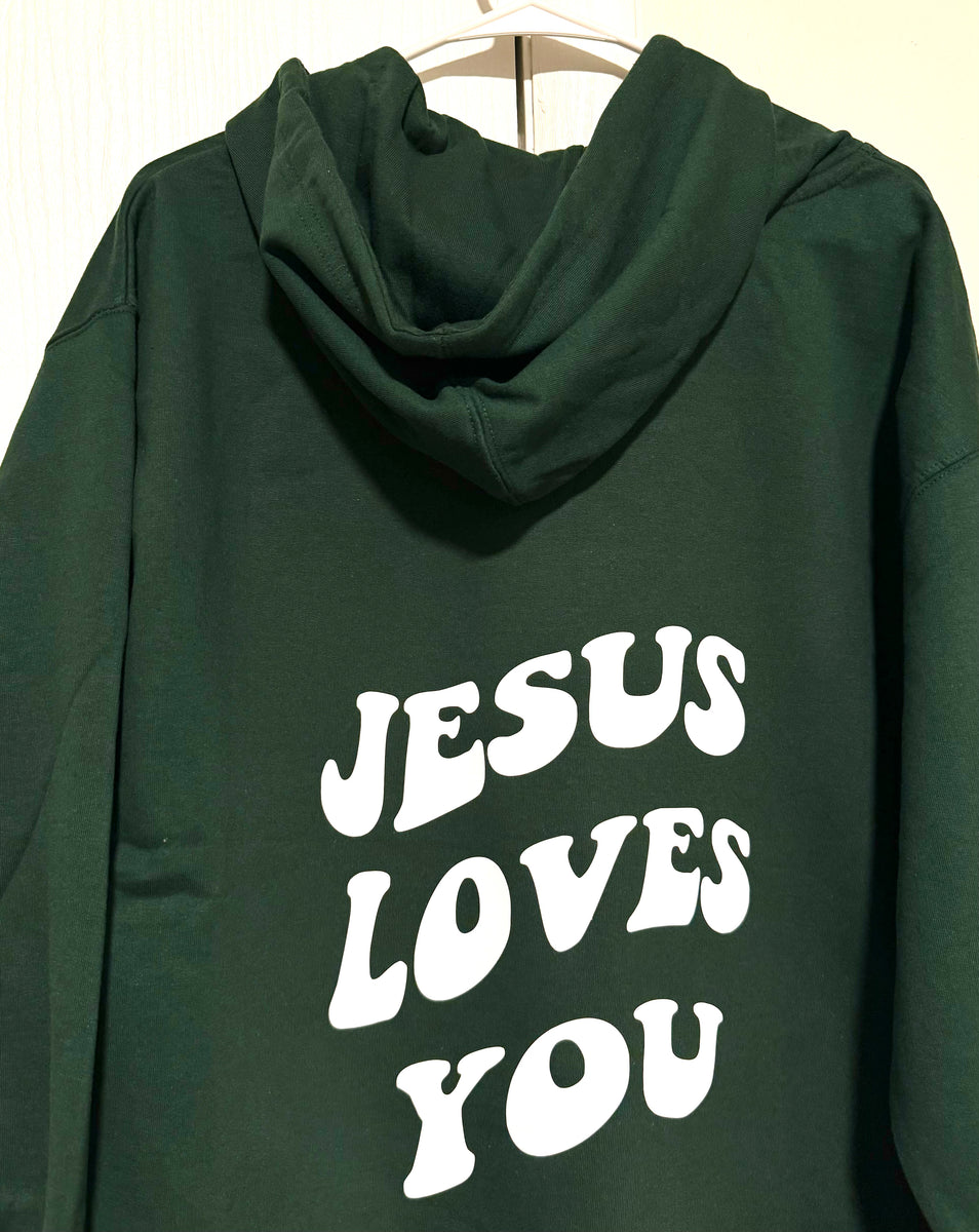Jesus Loves You Hoodie Apparel for God LLC