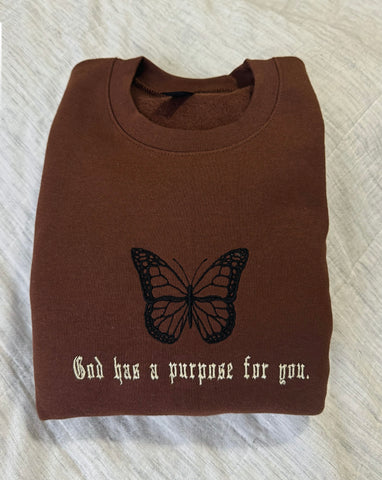 God has a purpose for you.   | butterfly brown crewneck - Apparel for God LLC