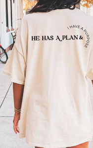 He Has a Plan.. | T-shirt - Apparel for God LLC