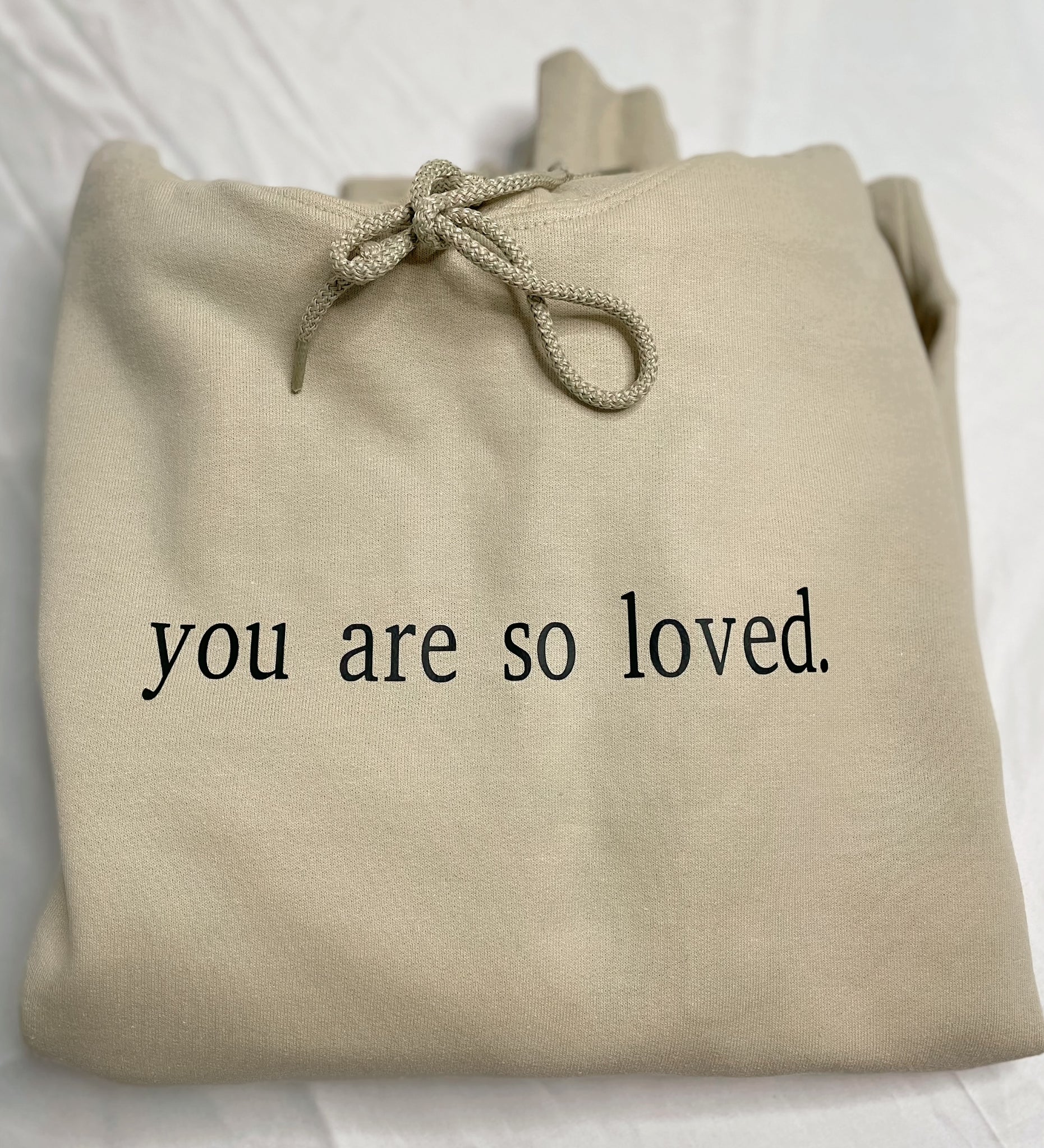 "you are so loved" Tan Hoodie - Apparel for God LLC